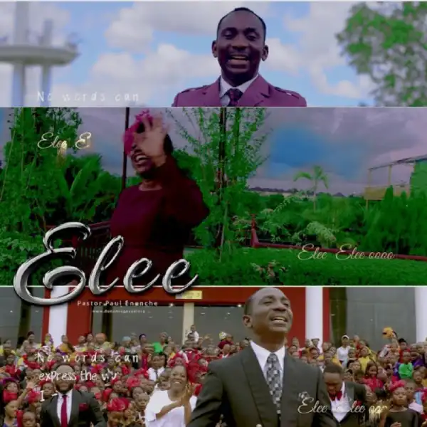 Dr Paul Enenche - Elee